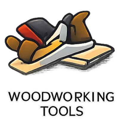 Woodworking Tools